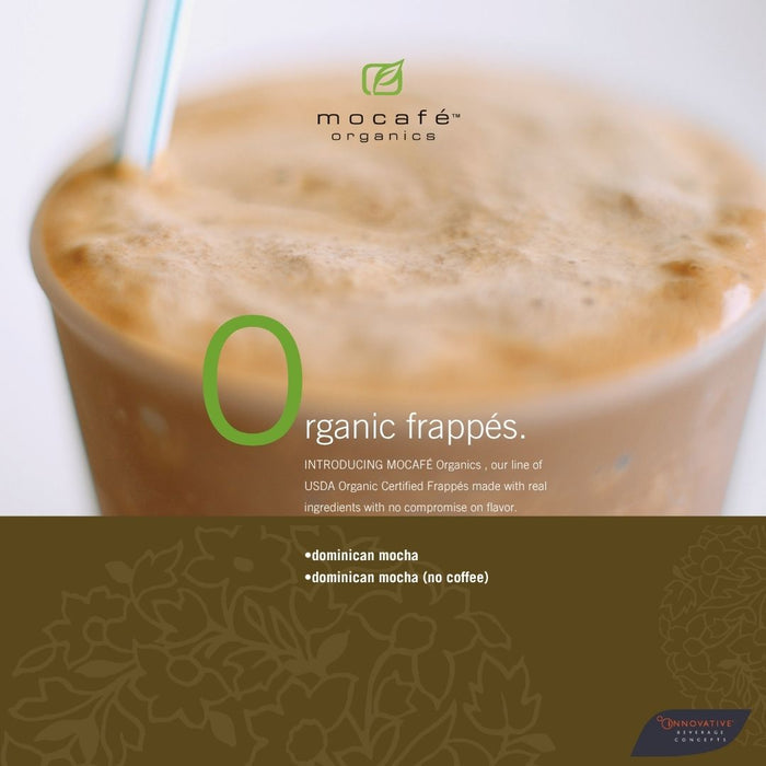 MOCAFE™ Organic Fair Trade™ Dominican Mocha Frappe (No Coffee) - IBEV Concepts